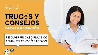 😏 Trucos y consejos para resolver un caso práctico de Administrativo del Estado [upl. by Winsor]