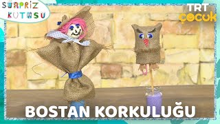 Sürpriz Kutusu  Bostan Korkuluğu [upl. by Luckin]