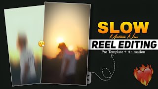 SLOW MOTION NEU 🚀 REEL EDITING 💫  CAPCUT TEMPLATE  ASHISH EDITZ [upl. by Tyrone286]