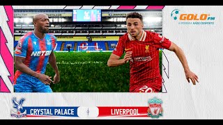 DIRETO  Crystal Palace vs Liverpool [upl. by Mclyman]