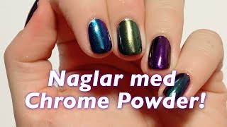 Hur man gör chrome powder naglar med nagelpuder  Nagel Tutorial svenska [upl. by Kumar]