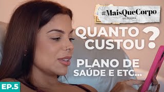 EP5  QUANTO CUSTOU A CIRURGIA MAISQUECORPO [upl. by Boony]