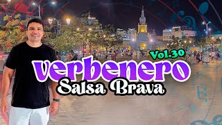 VERBENERO VOL30  SALSA BRAVA [upl. by Tranquada344]