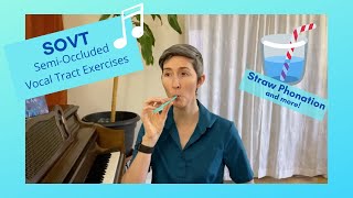 SemiOccluded Vocal Tract SOVT Exercises STRAW PHONATION vocal warmup [upl. by Aleb]