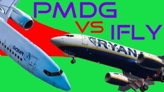 PMDG vs iFLY 737  FSX HD [upl. by Ahsikit]