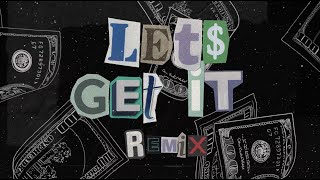 Hunxho  Lets Get It Remix feat 21 Savage Official Lyric Video [upl. by Regnij]