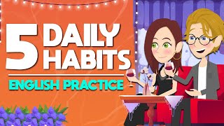 How to Learn English Effectively  5 Daily Habits English Practice [upl. by Klinges332]