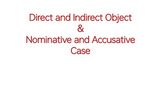 Direct and Indirect Object amp Nominative and Accusative Case in Urdu Hindi [upl. by Haram]