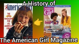 A Brief History of the American Girl Magazine [upl. by Kori]