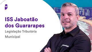 ISS Jaboatão dos Guararapes Legislação Tributária Municipal  Prof Rafael Henze [upl. by Nedap]