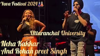 Neha Kakkar amp Rohan Preet Singh Electrifying Performance  Yuva Festival 2024 [upl. by Philina816]