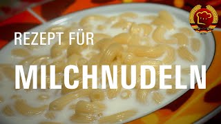 Omas Milchnudeln Rezept aus der DDR kann jeder schnell und einfach kochen [upl. by Schwartz]