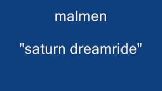 Malmen  Saturn Dreamride [upl. by Warton868]