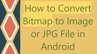 How to Convert Bitmap to Image or JPG File in Android [upl. by Nedra]