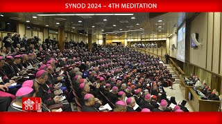 Synod 2024  4th meditation 1 October 2024 [upl. by Rabassa]