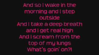 Whats Up4 Non Blondes Lyrics On Screen [upl. by Gnirps]