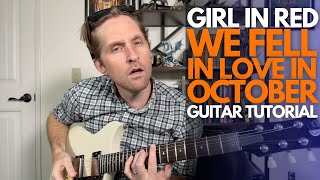 We Fell In Love In October by Girl In Red Guitar Tutorial  Guitar Lessons with Stuart [upl. by Powers]