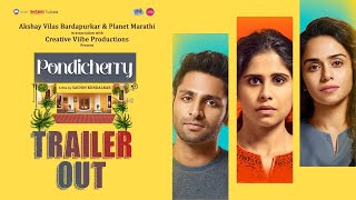 Pondicherry  Trailer  Saie Tamhankar  Vaibhav Tatwawadi  Amruta Khanvilkar  Planet Marathi [upl. by Lais290]