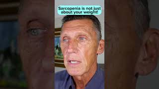 Sarcopenia is not just about your weight [upl. by Nerad]