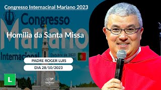 Homilia da Santa Missa  Padre Roger Luis 28102023 [upl. by Aropizt]