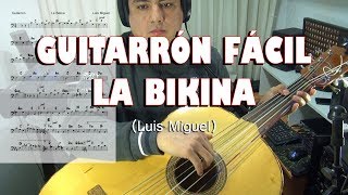 La Bikina  GUITARRÓN FÁCIL Versión Luis Miguel [upl. by Etnovert408]