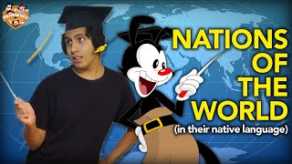 Animaniacs  Yakkos World aka Nations of the World in their native language [upl. by Ellimaj]