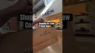 Coach Bag Shopping Spree Finding The Perfect Purse 🛍️ shorts purse [upl. by Rimas]