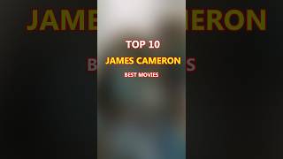 james Cameron best movies  top 10 best movies of James Cameron james Cameron movies [upl. by Brinn270]