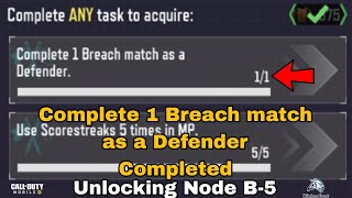 Complete 1 Breach match as a Defender  Unlocking Node B5 Cod Mobile [upl. by Lebam632]