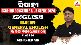 OSAP IRB Constable amp Jr Clerk 2024  English  Objective General English  By Abhishek Sir 34 [upl. by Wenoa]