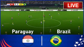 🔴LIVE Paraguay vs Brazil 🏆 ⚽ Match LIVE Today • Video Game Simulation [upl. by Bellis]