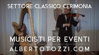 Musica per Matrimonio  Cerimonia in chiesa  duo arpa e violino [upl. by Hepsibah]