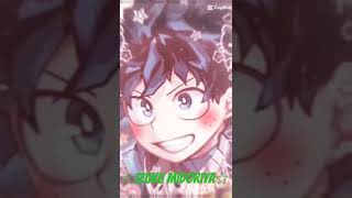 Edit Izuku♡☆ [upl. by Melony275]