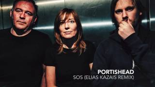 Portishead  SOS Elias Kazais Remix [upl. by Sivahc897]