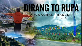 DIRANG TO RUPA west kameng Arunachal Pradesh India  trevelvlogs journey explore westkameng [upl. by Yeliw]