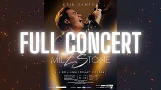 Erik Santos MilEStone FULL CONCERT IN 4K HD The 20th Anniversary Concert [upl. by Lief]