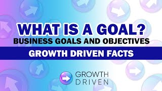 What Is A Goal  Business Goals And Objectives [upl. by Llenehc]