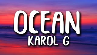 Karol G  Ocean 1 Hour Music Lyrics [upl. by Nicola]