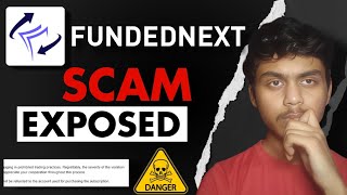 FundedNext Big Scam Exposed 🤬  FundedNext Scam [upl. by Fabrianna]