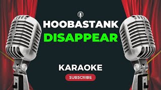 Hoobastank  Disappear KARAOKE [upl. by Ahseila]