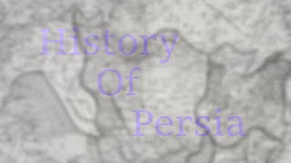 History of the Persian Empires [upl. by Besse117]