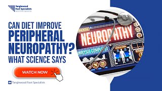 Can Diet Improve Peripheral Neuropathy What Science Says [upl. by Amhser981]