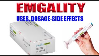 EMGALITY Galcanezumab  Uses Dosage Side Effects Comments [upl. by Bartholomew960]