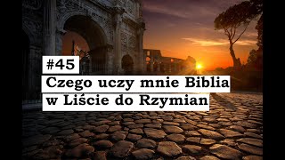 4501209 Czego uczy mnie Biblia w Liście do Rzymian 129 Życie pośród wierzących i pośród świata [upl. by Dorsman736]