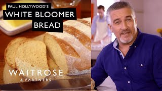 Paul Hollywoods White Bloomer Bread  Waitrose [upl. by Erdried892]