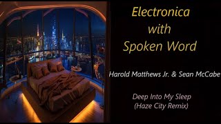 Harold Matthews Jr amp Sean McCabe  Deep Into My Sleep Haze City Remix  ♫ RE ♫ [upl. by Willyt]