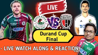 Mohun Bagan SG Vs NorthEast United FC Durand Cup 2024 Final Live WatchAlong [upl. by Raymund103]