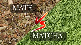 Yerba Mate vs Matcha  Health Benefits Caffeine Preparation and Flavor of Matcha vs Mate [upl. by Ttennej]