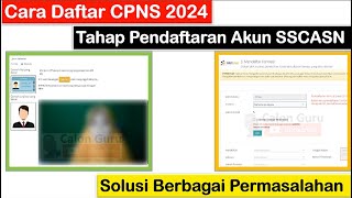 Cara Daftar CPNS 2024 Tahap Pendaftaran Akun SSCASN  Solusi Permasalahan Upload File KTP amp Swafoto [upl. by Asiluy]