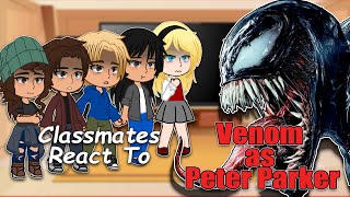 Peter Parker’s classmates React to Venom as Spider man Tom Holland’s Spider Man  Full Video [upl. by Babs]